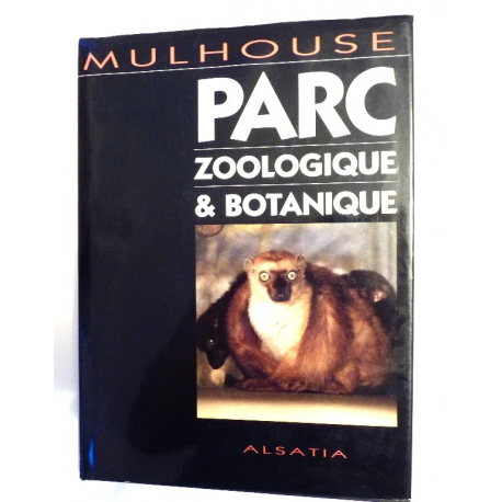 Mulhouse, parc zoologique et botanique