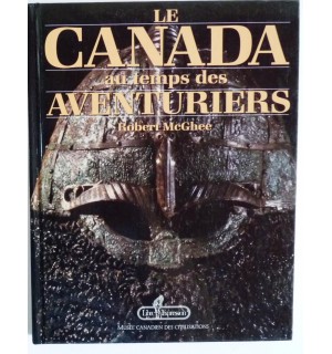 Le Canada au temps des aventuriers