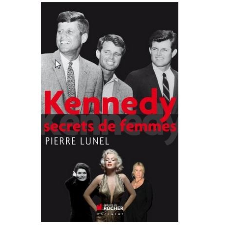 Kennedy - secrets de femmes