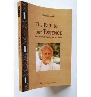 The Path to Our Essence, Practical Spirituality for Our Time