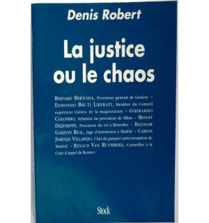 La justice ou le chaos