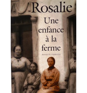 Rosalie, une enfance à la ferme