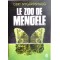 Le zoo de Mengele