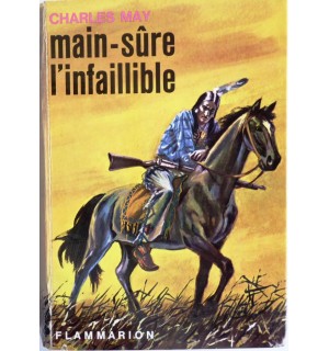 Main-sûre l'infaillible