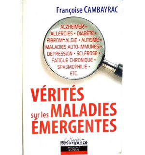 Vérités sur les maladies émergentes