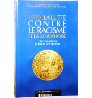 La lutte contre le racisme et la xénophobie