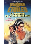 La guerre des étoiles, le mariage de la princesse Leïa