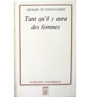 Tant qu'il y aura des femmes