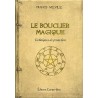 Le Bouclier Magique, un manuel de défense contre les arts noirs