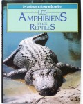 Les amphibiens et les reptiles